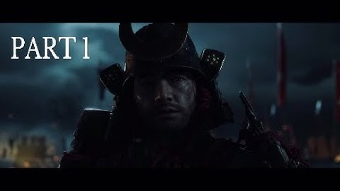 Ghost of Tsushima Walkthrough Part 1