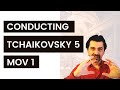 Tchaikovsky Symphony n.5 mov. 1 [conductor's analysis]