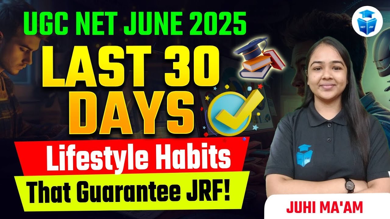 UGC NET Last 30 Days Study Plan | UGC NET 2025 Preparation Strategy ...