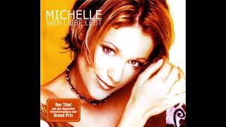 Michelle - Wer Liebe lebt