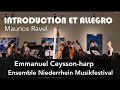 Ravel: Introduction et Allegro for Harp, Flute, Clarinet and String Quartet. Maiburg, Ceysson.