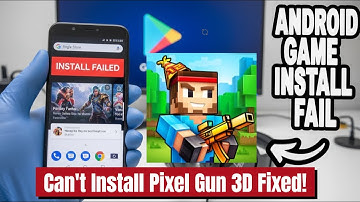 How to Fix Pixel Gun 3D App Not Installed Error on Android