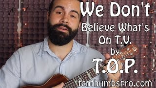 We Don't Believe What's On TV - Ukulele Tutorial - Twenty One Pilots