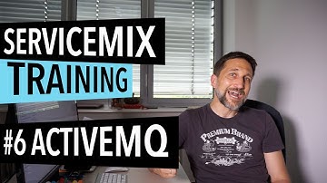 ServiceMix Crash Kurs #6: Camel & ActiveMQ