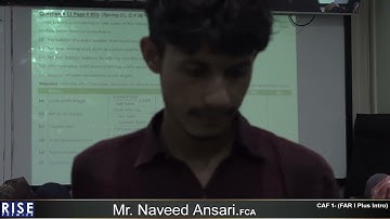 CAF 1   Sir Naveed Ansari   Lecture 107a