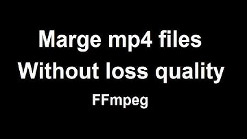Marge video without loss quality||Join videos||windows ffmpeg