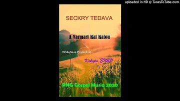 SECKRY TEDAVA -  A Varmari Kai Kalou(Whitehaus Production Kpo)