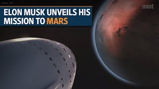 Elon Musk unveils his Mission to Mars
