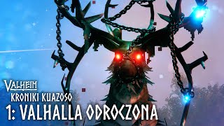 Valheim - dziennik quaza | część 1: Valhalla Odroczona