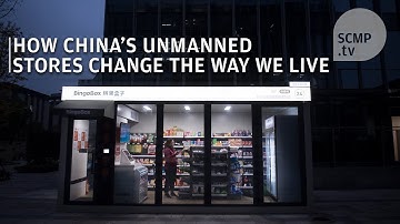 How China’s unmanned stores change the way we live
