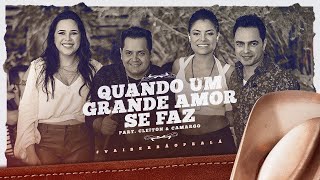 Day e Lara - Quando Um Grande Amor Se Faz -Part Cleiton e Camargo | DVD #VaiSerBãoPraLá