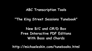 ABC Transcription Tools - New "King Street Sessions Tunebook" Interactive PDF for B/C and C#/D Box