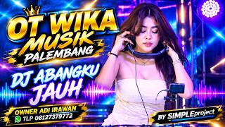 Download lagu DJ ABANGKU JAUH!!️OT WIKA MUSIC PALEMBANG!!️FULL DJ KITO HOBAH2 LAGI KANTI