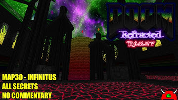 Doom 2: Refracted Reality - MAP30 Infinitus - No Commentary