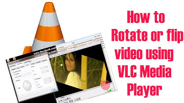 How to Flip or Rotate a Video in VLC media player