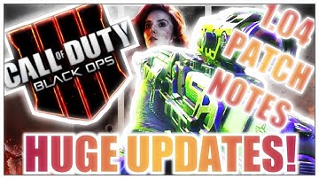 Call of Duty: Black Ops 4 HUGE UPDATE! (BO4 1.04 PATCH NOTES)