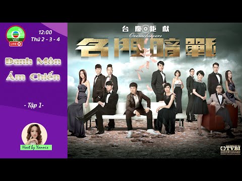 Video Live | Danh Môn Ám Chiến - Tập 1 | Lê Diệu Tường,... - youtube