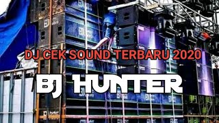 Dj cek sound terbaru || Bj Hunter 2020🔴