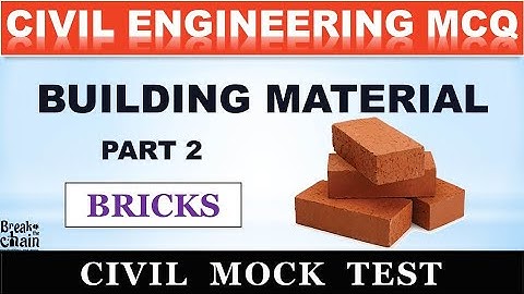 Bricks - Building Material | Civil Engineering MCQ | Overseer | Tracer | KWA | SSC JE