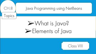 What is Java And Elements of Java