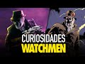 Curiosidades watchmen  the top comics