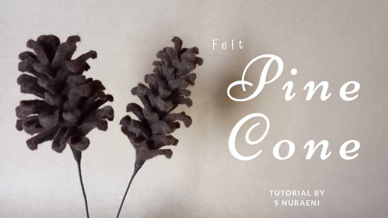 #DIY Felt Flower Tutorial - How to Make Pinecone Felt Flower - Tutorial Felt