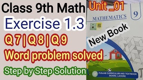 Class 9 Math Exercise 1.3 | Word Problems Q7, Q8, Q9 Full Solution | Urdu Explanation By Romana 