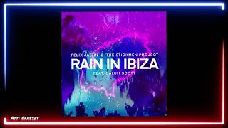 Felix Jaehn &amp; The Stickmen Project feat. Calum Scott - Rain In Ibiza (Extended Mix)