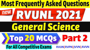 Top 20 Questions for General Science for RVUNL 2021 | GS For All Competitive Exams | Part 2 | MCQs