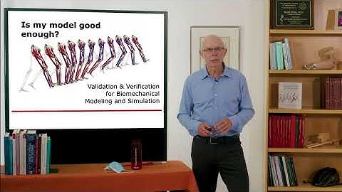 Biomechanics of Movement | Lecture 10.2: Verification and Validation: Is My Model Good Enough?