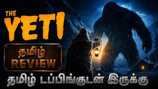 The Yeti (2026) Movie Review Tamil | The Yeti Tamil Trailer | The Yeti Tamil Review | Top Cinemas