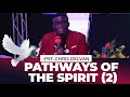 Pathways of the spirit 2   pastor chris delvan