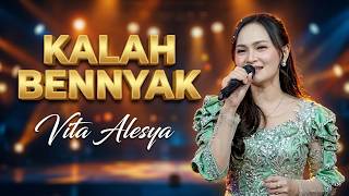 VITA ALESYA - KALAH BENNYAK - OM HKS (Live Performance)