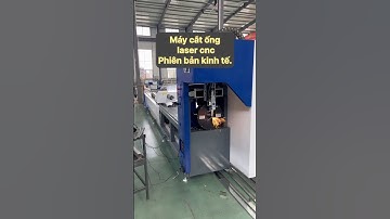 Máy cắt ống laser cnc cấu hình nhỏ gọn phiên bản kinh tế. #catlassercnc #catonglasercnc