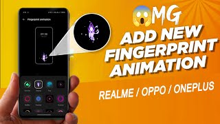 Add More Fingerprint Animation In Realme & Oppo Phones | New Fingerprint Animation In Realme Ui 5.0
