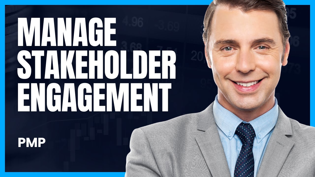 Manage Stakeholder Engagement - YouTube