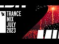 Armada Music Trance Mix - July 2023