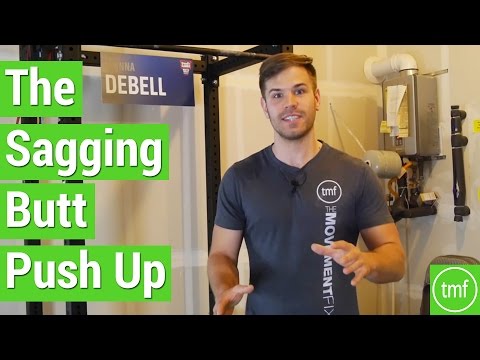 The Sagging Butt Push Up | Week 21 | Movement Fix Monday | Dr. Ryan DeBell