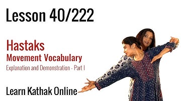 Hastak Movement Vocabulary for Beginners | Explanation and Demonstration | Lesson 40/222