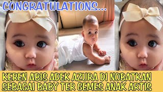 KEREN PARAH,!! TRENDING #1 SEMUA MEDIA AZURA BABY TER GEMESS ANAK ARTIS