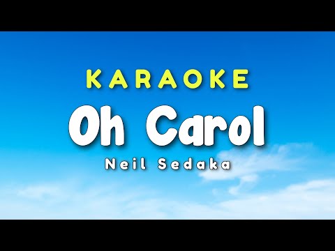 Oh Carol Karaoke Version Neil Sedaka