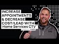 Increase appointments  decrease costlead with home services ctv