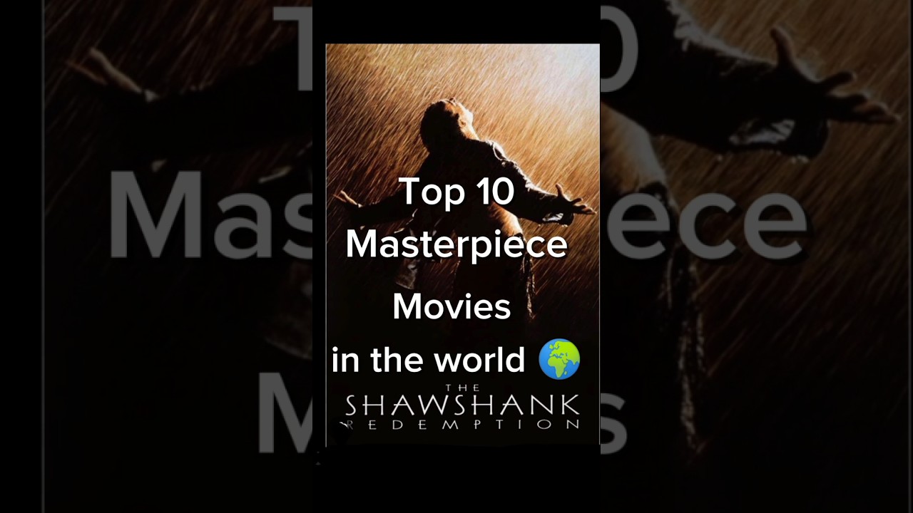 Top 10 masterpiece Movies in the world 
