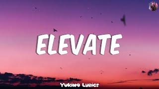 Jeff Grecia  Elevate (Mix Lyrics)