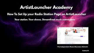 How to Set Up Your Radio Station on ArtistLauncher | Streamline Music Submissions