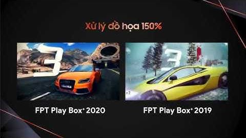 So sánh fpt box và fpt box plus