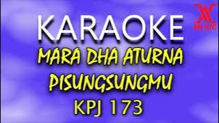 KARAOKE MARA DHA ATURNA PISUNGSUNGMU