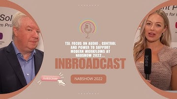 TSL focus on Audio , Control and Power to support modern workflows at NABSHOW 2022...