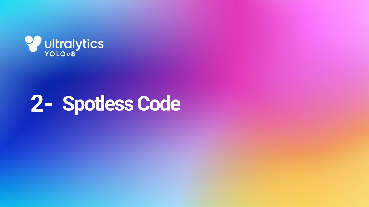 2 - Spotless Code with YOLOv8 - YouTube