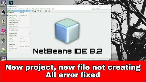 Netbeans 8.2 project file not creating error fixed